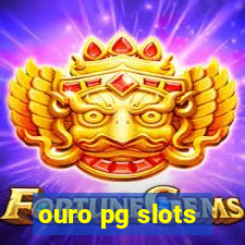 ouro pg slots