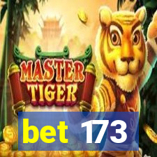 bet 173