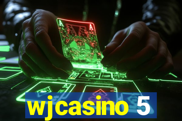 wjcasino 5