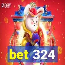 bet 324