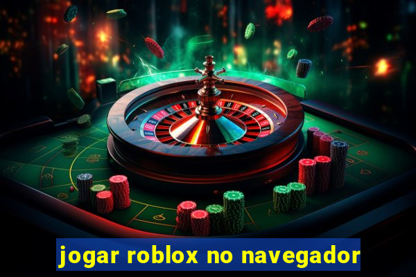 jogar roblox no navegador