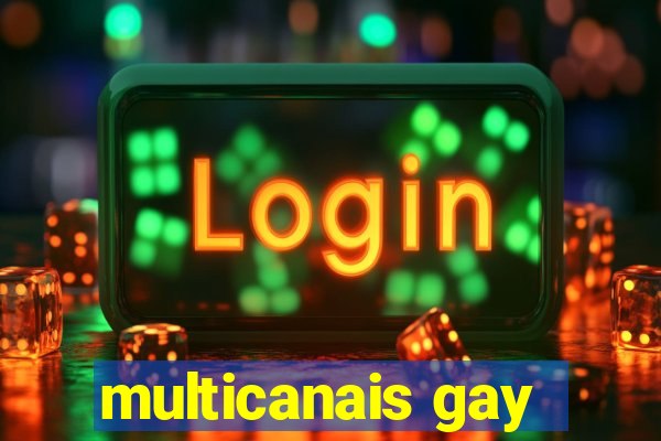 multicanais gay