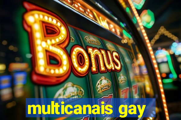 multicanais gay