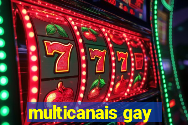 multicanais gay