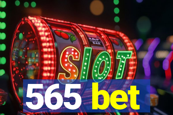 565 bet