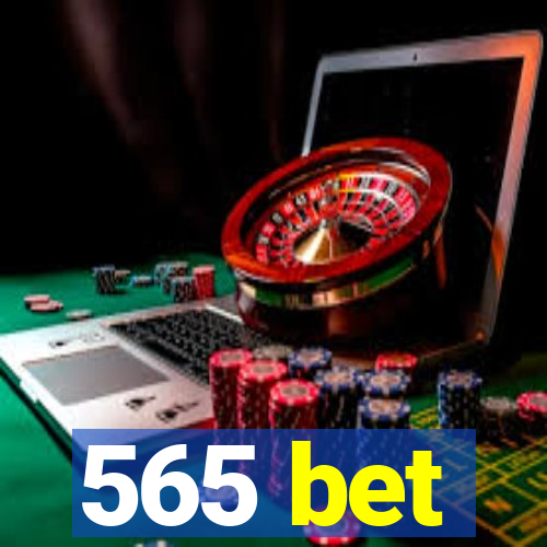 565 bet