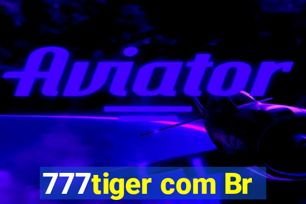 777tiger com Br