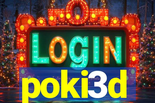 poki3d