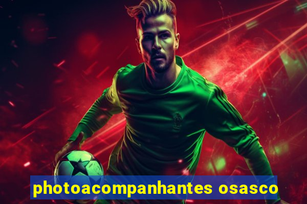 photoacompanhantes osasco