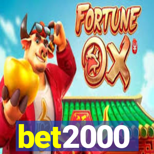 bet2000