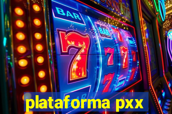 plataforma pxx