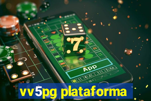 vv5pg plataforma