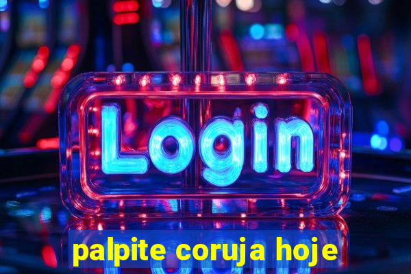 palpite coruja hoje