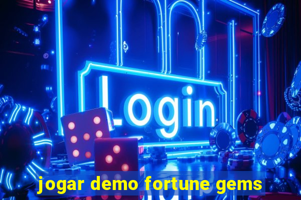 jogar demo fortune gems