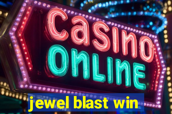 jewel blast win