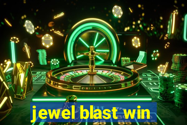 jewel blast win