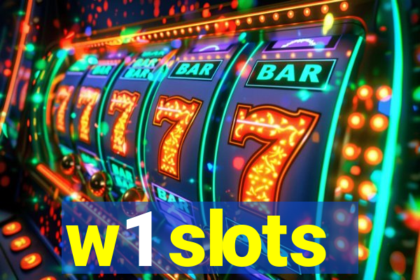 w1 slots