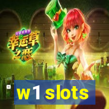 w1 slots