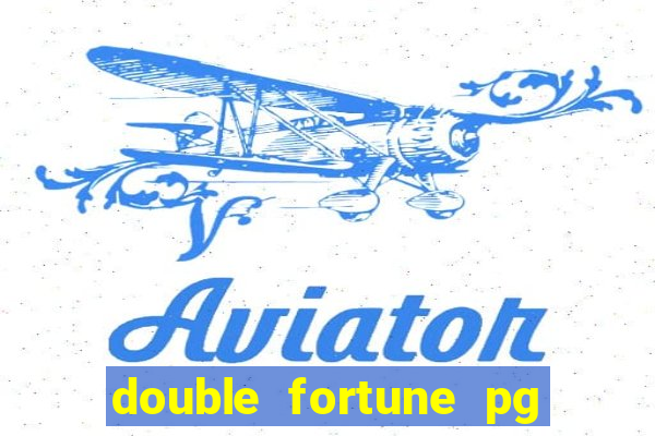 double fortune pg soft demo