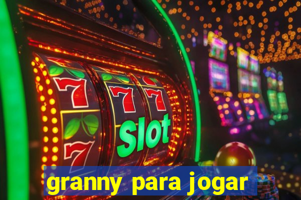 granny para jogar