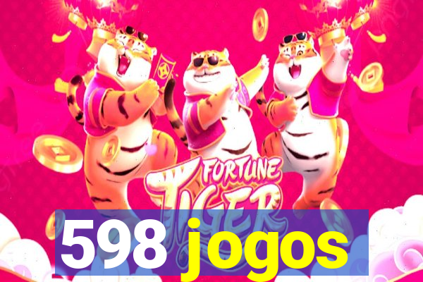 598 jogos