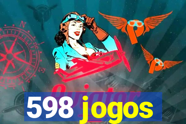 598 jogos