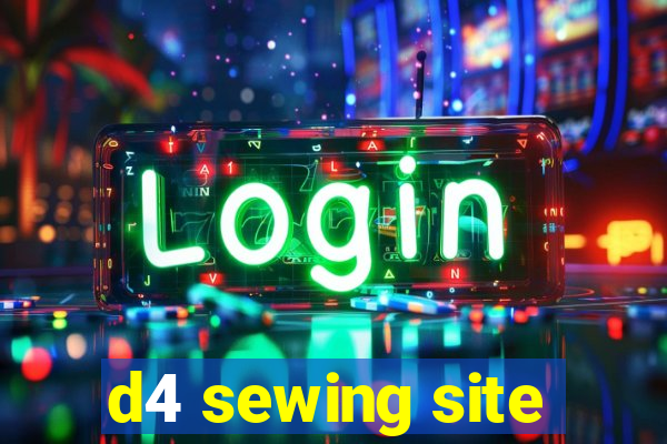 d4 sewing site