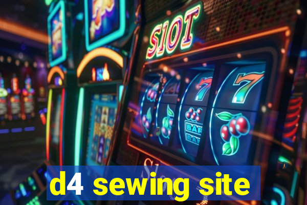 d4 sewing site