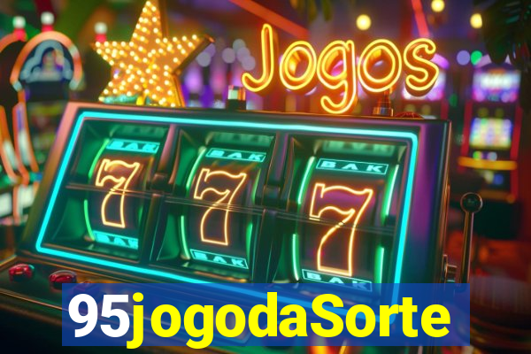 95jogodaSorte