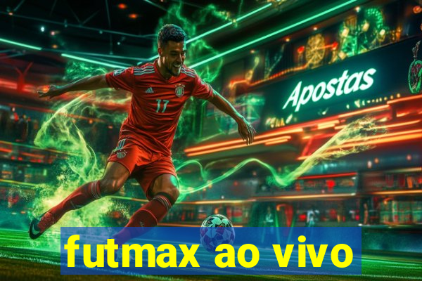 futmax ao vivo