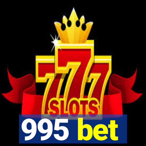 995 bet