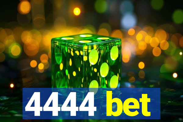 4444 bet