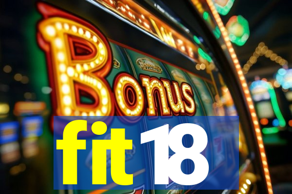 fit18