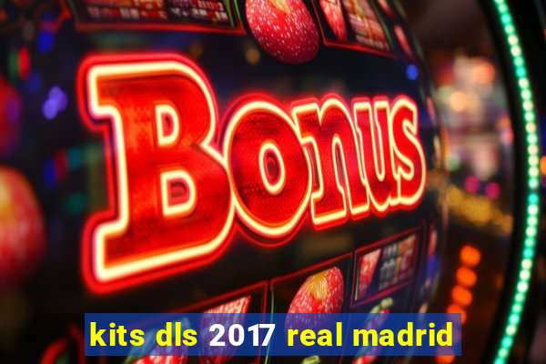 kits dls 2017 real madrid