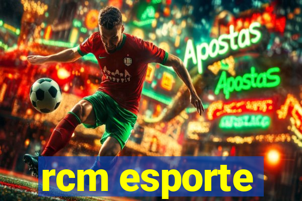 rcm esporte