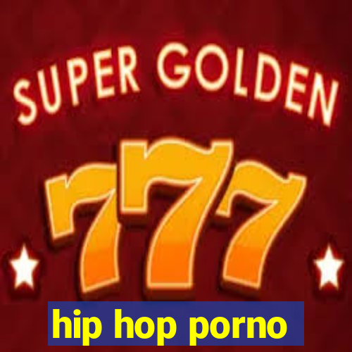 hip hop porno