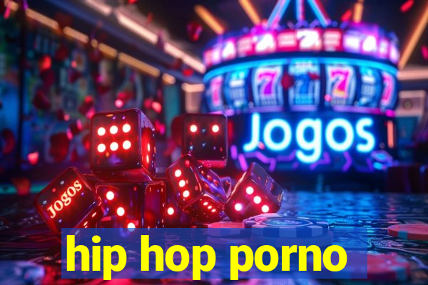 hip hop porno