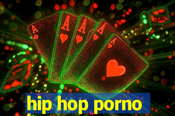 hip hop porno