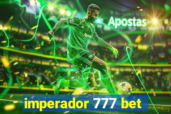 imperador 777 bet