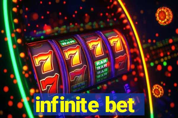 infinite bet