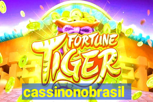 cassinonobrasil