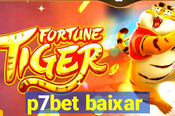 p7bet baixar