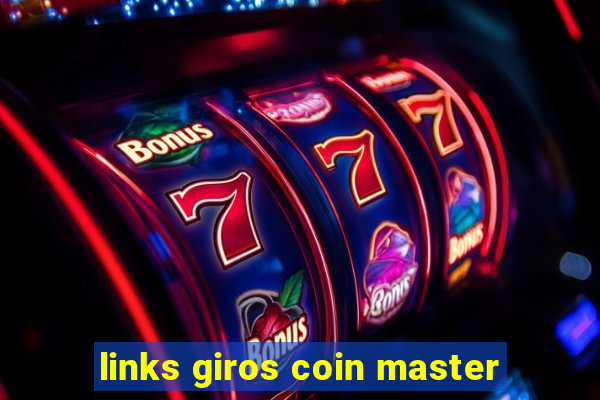 links giros coin master