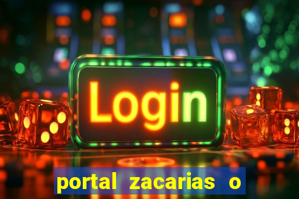 portal zacarias o que qui é pra falar