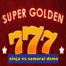 ninja vs samurai demo