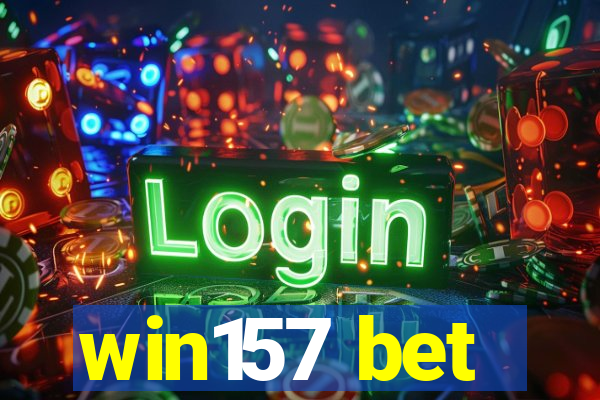 win157 bet