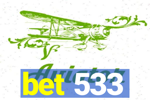 bet 533