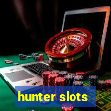 hunter slots