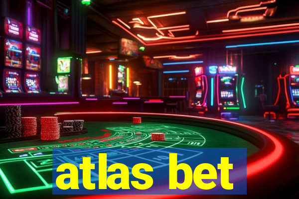 atlas bet