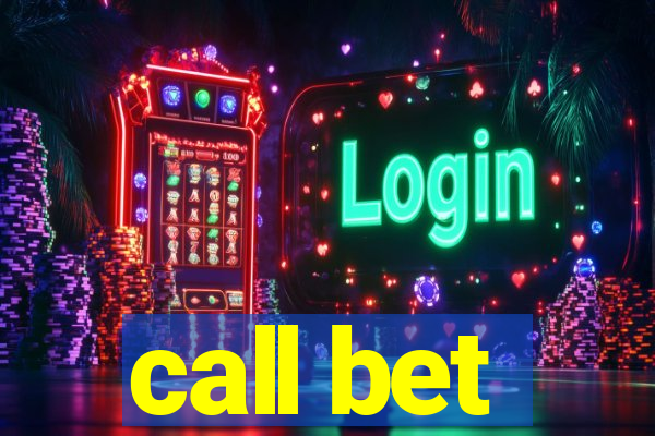 call bet